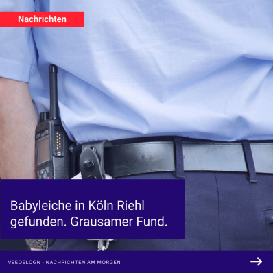 Entsetzen in Köln: Babyleiche in Riehl am Rhein gefunden